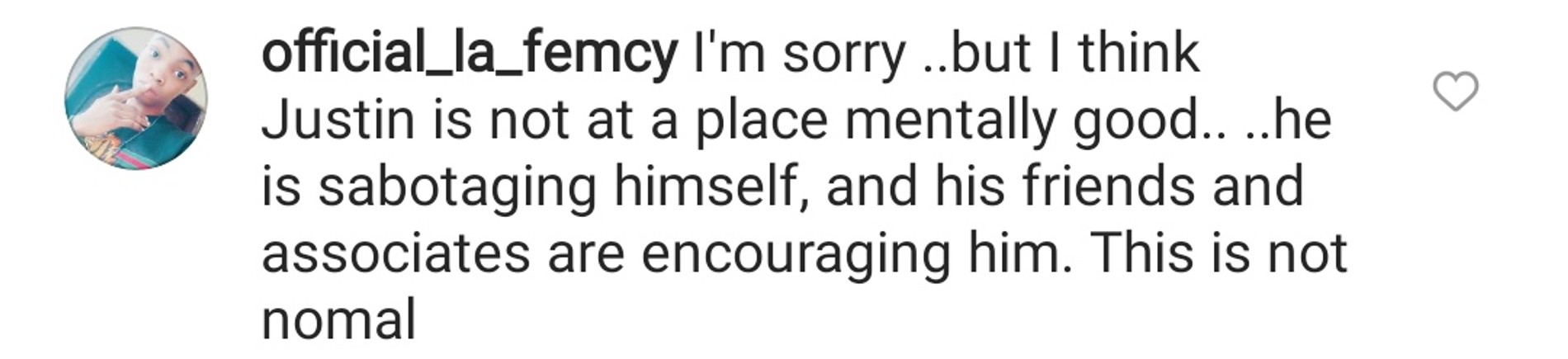 «Извините, но по-моему у Джастина не все в порядке. Он подставляет сам себя, а его друзья и окружение это поощряют. Это не нормально»