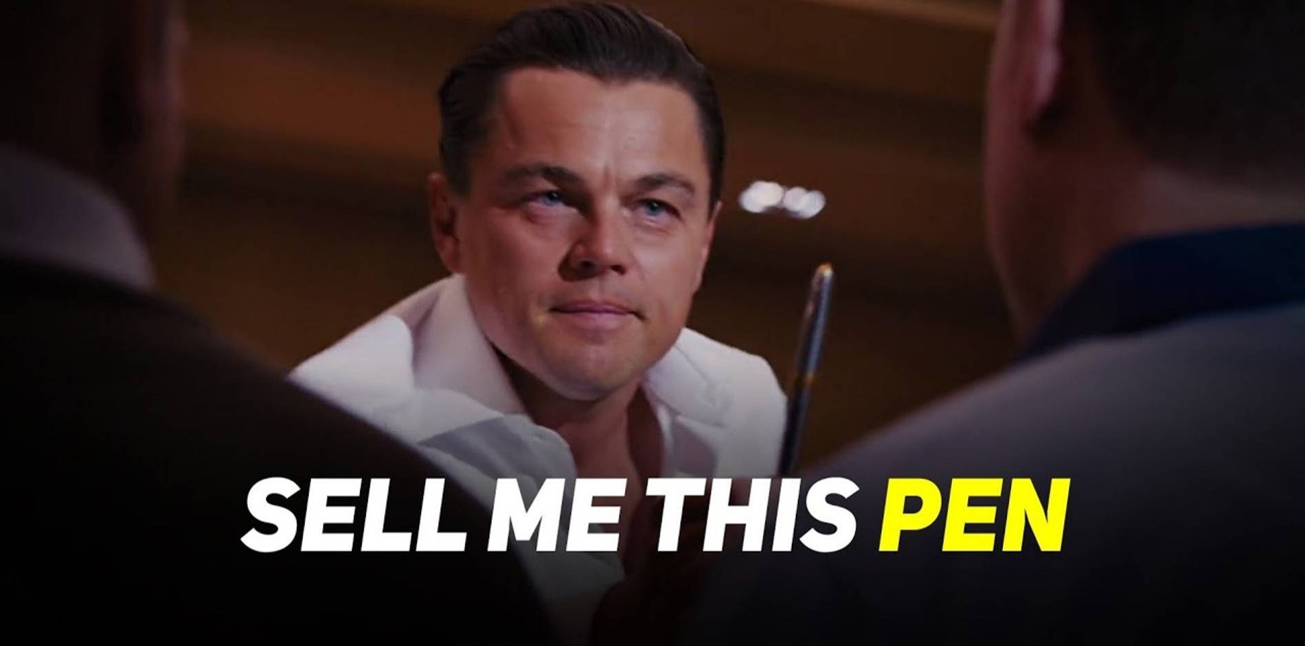 Персонаж Леонардо ДиКаприо в фильме «Волк с Уолл-стрит» учит продавать на примере ручки